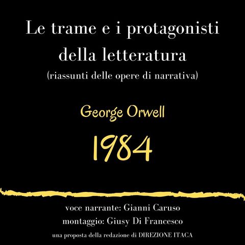 Un libro in cinque minuti - 3. George Orwell, 1984