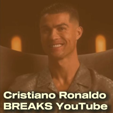 Cristiano Ronaldo BREAKS YouTube