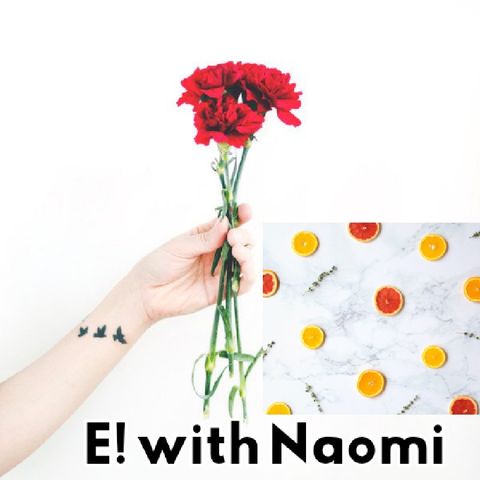 Episode 2 E! With Naomi - Weekend Vibes