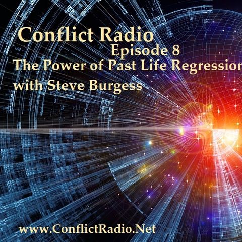 Episode 8  The Power of Past Life Regression with Steve Burgess
