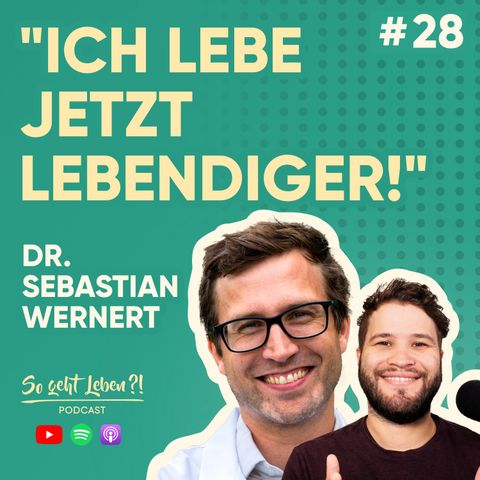 Als Arzt ans Ende der Welt – Mutig der Berufung folgen | Dr. Sebastian Wernert | #28