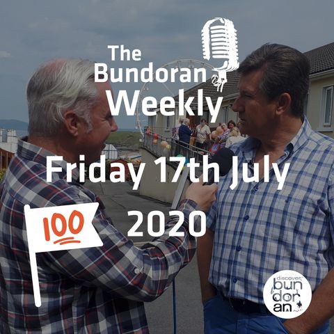 100 - The Bundoran Weekly - Friday 17th July 2020