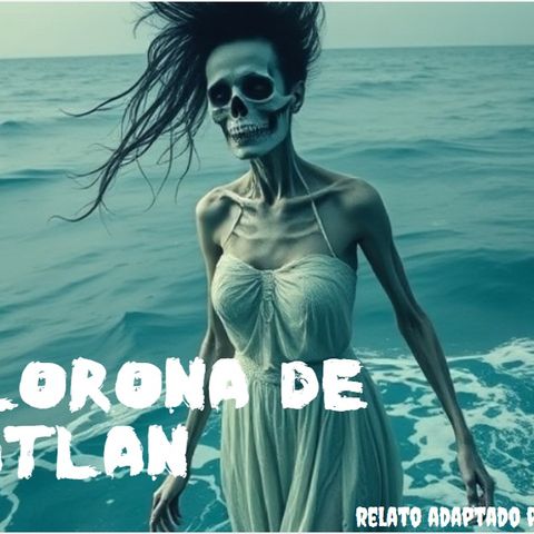 La Llorona de Mazatlan