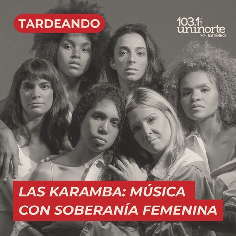 Las Karamba :: Música con soberanía femenina