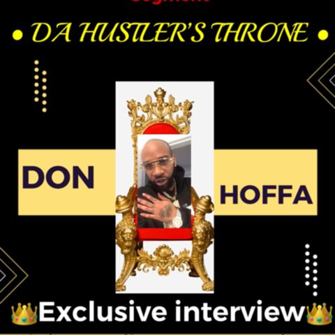 Exclusive Don_Hoffa On Instagram Interview 2023🔥🔥🔥