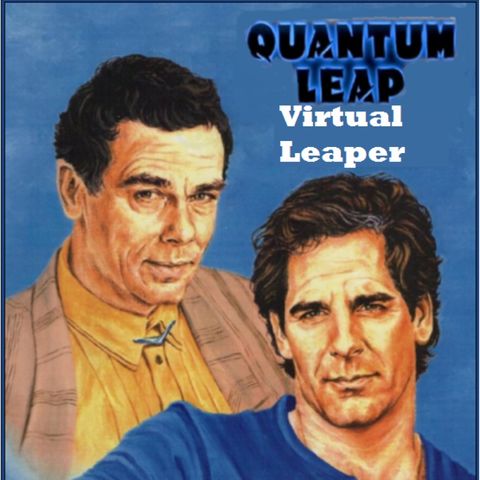 Quantum Leap: Virtual Leaper Chapter 1