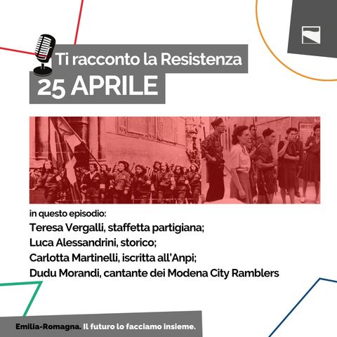 25 Aprile -  Ti racconto la Resistenza