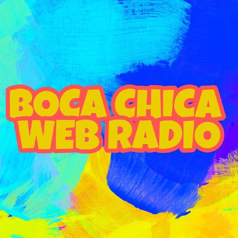 BOCA CHICA WEB RADIO RITORNO DALLE VACANZE