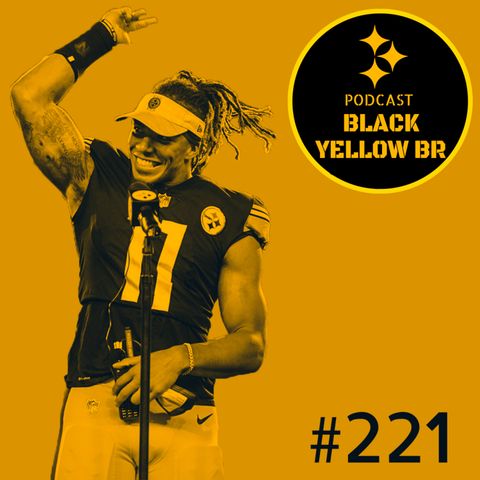 BlackYellowBR 221 - Pré-jogo Steelers vs Bills