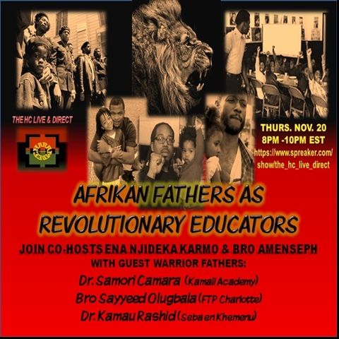 Afrikan Fathers  Revolutionary Educators