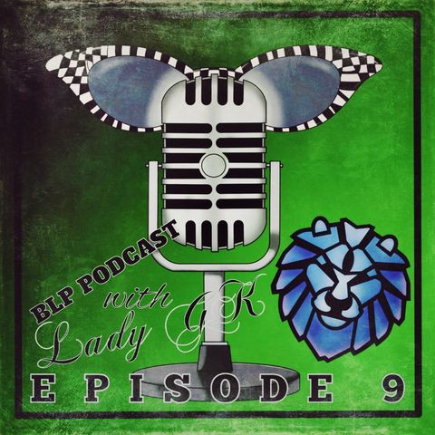 BLP Podcast Episode 09