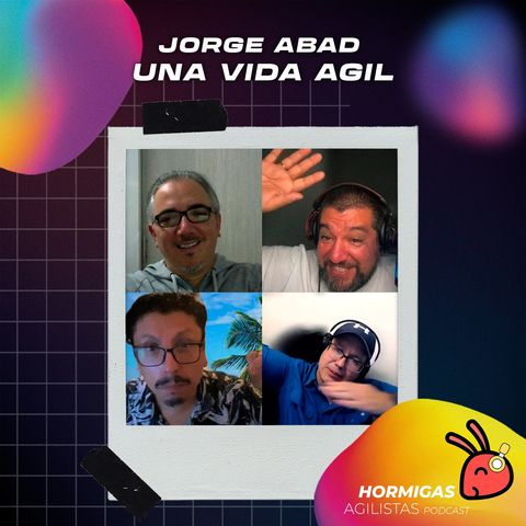 EP95 - Jorge Abad, Una Vida Agil