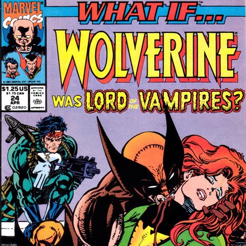 Syndicated Source Material 016 - What If? V2 #24 -  “Wolverine Was Lord of the Vampires?”