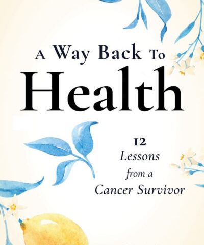 Author Kelley Skoloda - A Way Back to Health