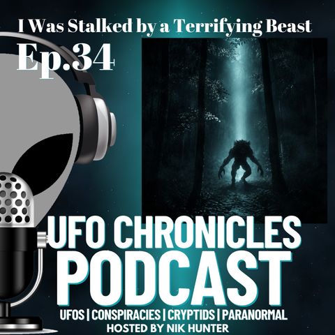 Ep.34 I Was Stalked by a Terrifying Beast artwork