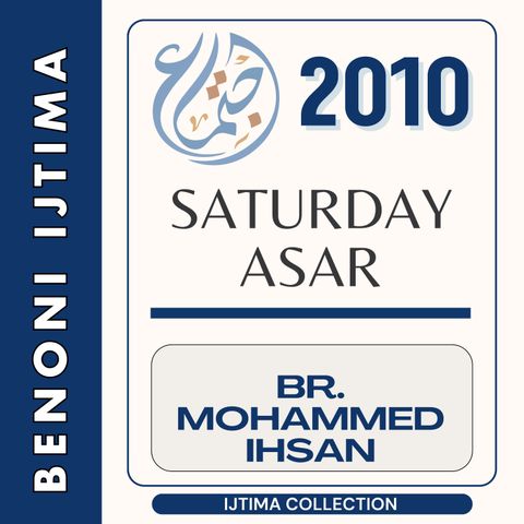 02-Saturday Asr - Mohammed Ihsan - Urdu-English