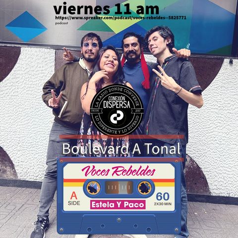 Voces Rebeldes  Boulevard Atonal 260724