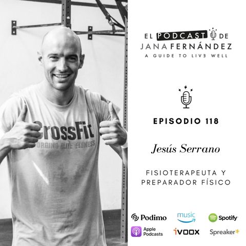 Ejercicio físico como herramienta de prevención y tratamiento de lesiones, con Jesús Serrano