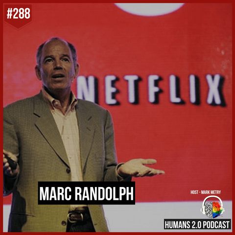 288: Marc Randolph | Incredible Untold Story & Lessons from Netflix
