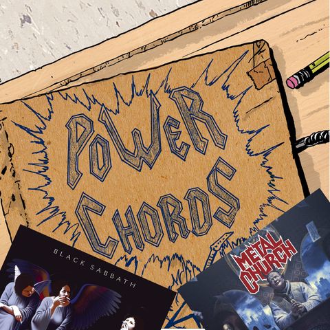 Power Chords Podcast: Track 31--Black Sabbath and Metal Church