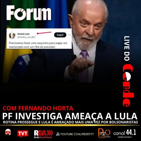 PF investiga ameaça a Lula: presidente é alvo de bolsonaristas mais uma vez