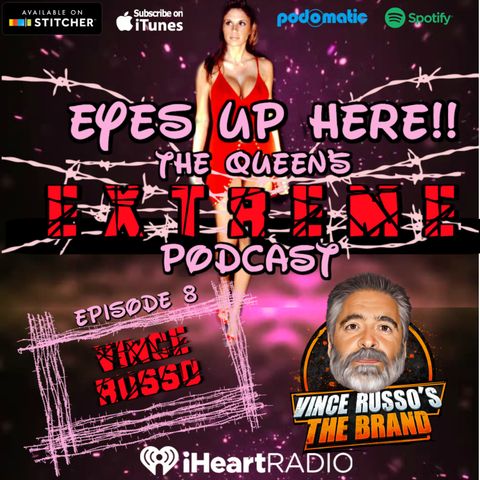 Eyes Up Here!! Episode 8: Vince Russo's Skeeve Out
