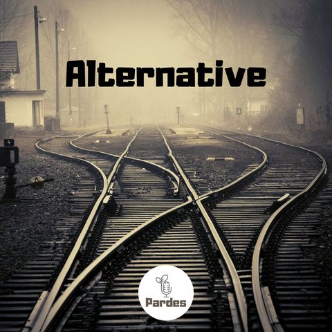 Alternative (con Sebastiano Zanolli) 🌳 PARDES 🎙 081p