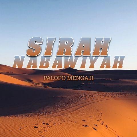 Kajian Sirah Nabawiyah - Memetik Pelajaran Dari Istri-istri Nabi - Saudah binti Zam'ah &  Zainab binti Jahs (Ustadz Hilal)