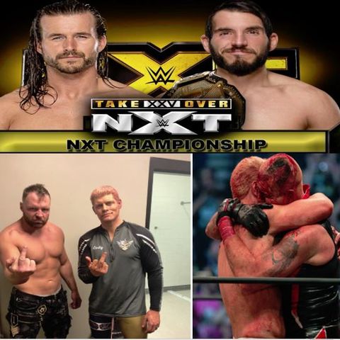 Recap of AEW and Preview of NXT Takeover XXV