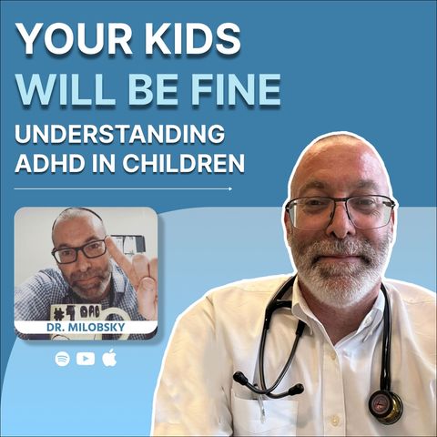 Understanding ADHD in Children Part 2