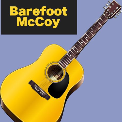 Barefoot McCoy - 9:29:18, 6.27 PM