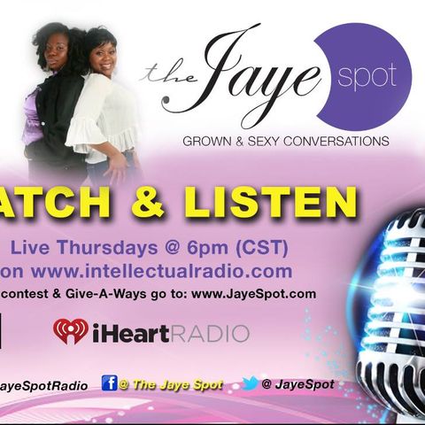 The Jay Spot Radio Show/Jealousy & Insecurity