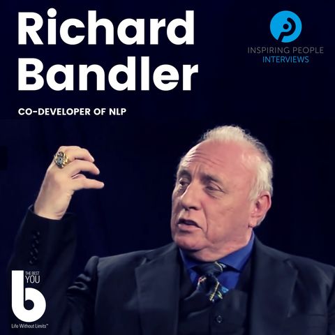 Episode #2: Dr Richard Bandler