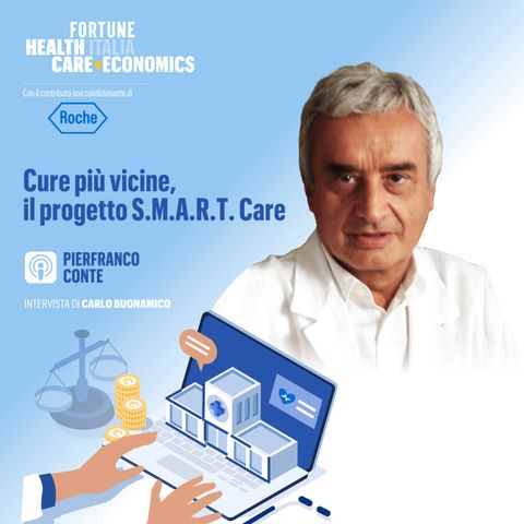 Pierfranco Conte: Cure più vicine, il progetto SmartCare