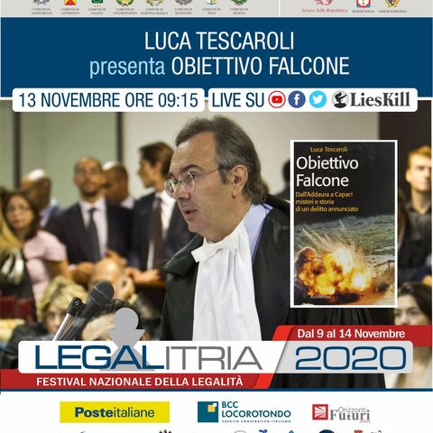 Legalitria 2020 - Obiettivo Falcone di Luca Tescaroli del 13 novembre 2020 - in onda il 17/11/2020