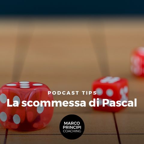 Podcast Tips "La Scommessa Pascaliana"