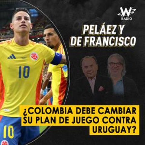 ¿Colombia debe cambiar su plan de juego contra Uruguay?