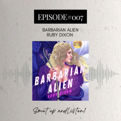 #7 Barbarian Alien by Ruby Dixon
