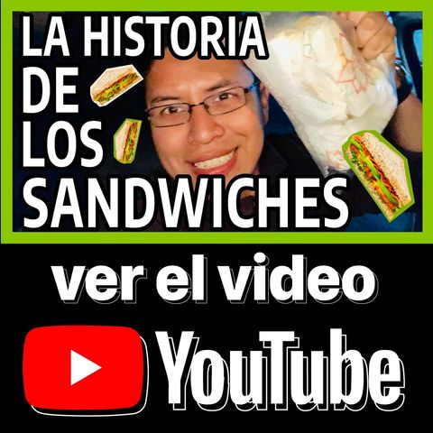 La Historia de Los Sandwiches || 27/365