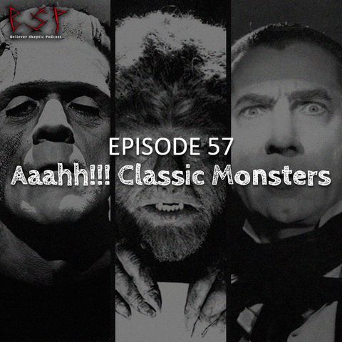 Episode 57 – Aaahh!!! Classic Monsters