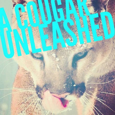 Unsolicited Advice Ep. 09 A Cougar Unleashed