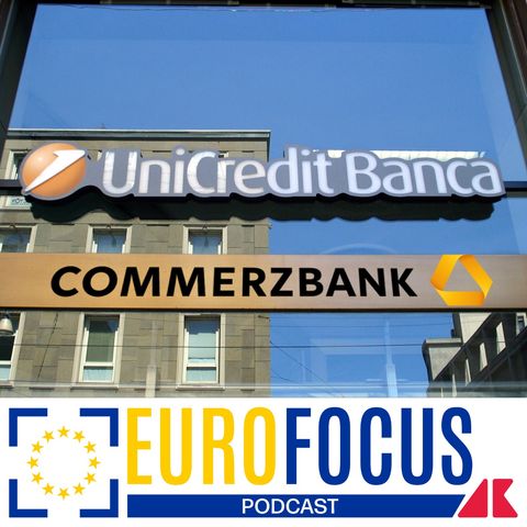 Unicredit-Commerzbank, l’Ue alla prova del nazionalismo finanziario