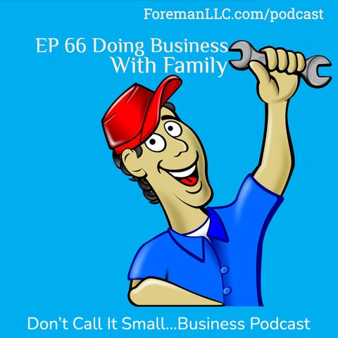 EP 66: Doing Business With Family