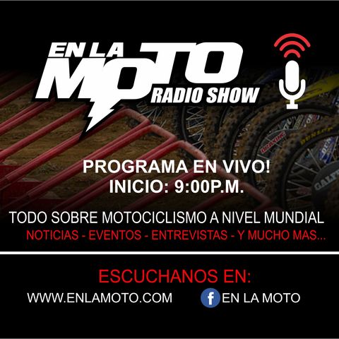 EN LA MOTO RADIO SHOW PROGRAMA 1 - 5 DE OCTUBRE 2017