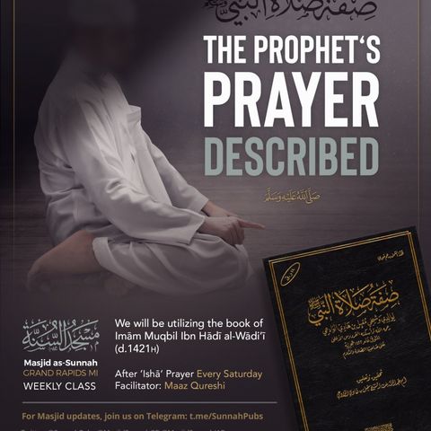 Episode 31 - The Prophet's Prayer Described