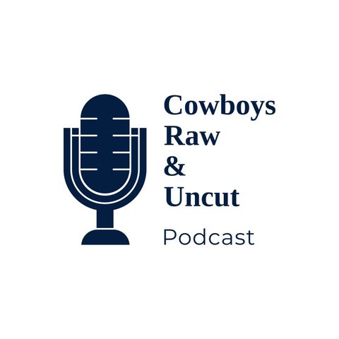 Cowboys Raw & Uncut Podcast