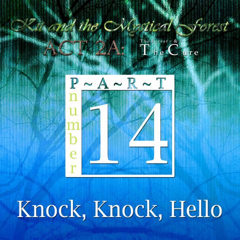 Part 14: Knock, Knock, Hello (Remastered)