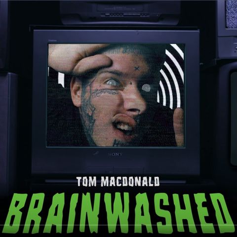 #179 - BRAINWASHED by Tom MacDonald WITH Tom's REACTION!