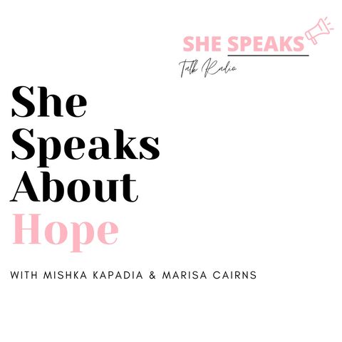 She Speaks About.... Hope