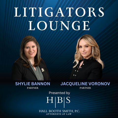 Introduction to Litigators Lounge, with Hosts Jackie Voronov and Shylie Bannon